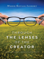 Through the Lenses of the Creator