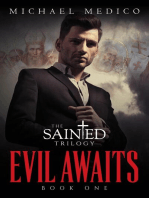 "Evil Awaits": Book One of The Sainted Trilogy