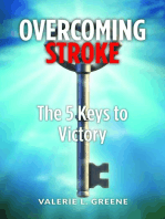 Overcoming Stroke: The 5 Keys to Victory