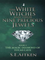 The White Witches and Their Nine Precious Jewels