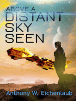 Above a Distant Sky Seen