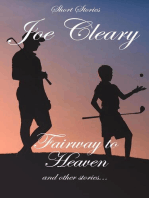 Fairway to Heaven and other stories...
