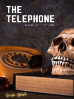 The Telephone: Please Let It Not Ring