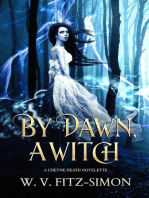 By Dawn, A Witch