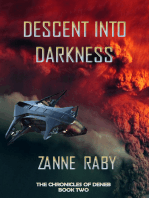 Descent into Darkness