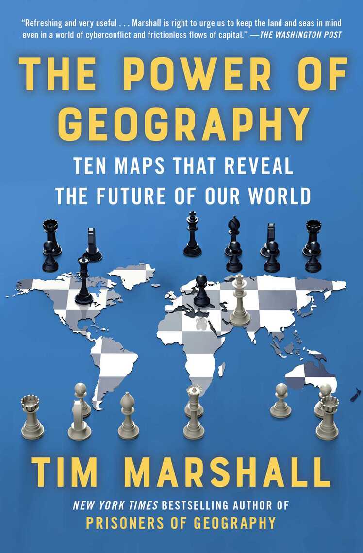 The Power of Geography by Tim Marshall - Ebook | Scribd
