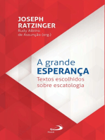 A grande esperança: Textos escolhidos sobre escatologia