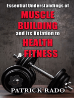 Essential Understandings of Muscle Building and its Relation to Health and Fitness