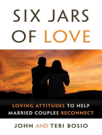Six Jars of Love: Loving Attitudes to Help Married Couples Reconnect