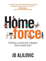 Homeforce: Building a connected, engaged home-based team