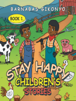Stay Happy Children’s Stories: Book 1.
