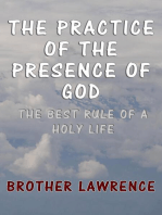 The Practice of the Presence of God: The Best Rule of a Holy Life