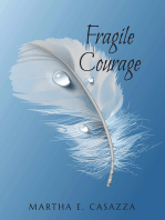 Fragile Courage