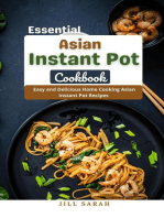 Essential Asian Instant Pot Cookbook : Easy and Delicious Home Cooking Asian Instant Pot Recipes