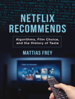 Netflix Recommends: Algorithms, Film Choice, and the History of Taste