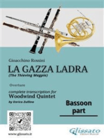 Bassoon part of "La Gazza Ladra" overture for Woodwind Quintet