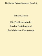 Die Probleme mit der Exodus Erzählung und der biblischen Chronologie