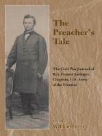 The Preacher's Tale: The Civil War Journal of Rev. Francis Springer, Chaplain, U.S. Army of the Frontier