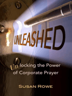 Unleashed: Unlocking the Power of Corporate Prayer