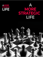 A More Strategic Life: How to Better Your Life, With a Strategy