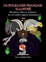 Le Folklore Français Illustré - Monstres, Bêtes et Créatures de nos Belles Régions Françaises