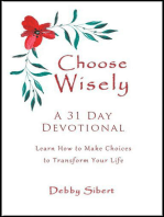 Choose Wisely - A 31 Day Devotional