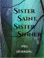 Sister Saint, Sister Sinner