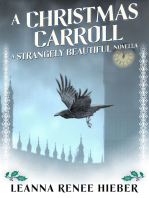 A Christmas Carroll: A Strangely Beautiful Series Novella