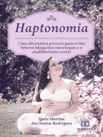 Haptonomia: uma alternativa precoce para evitar futuros bloqueios emocionais e o analfabetismo social