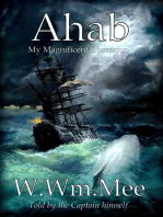 Ahab: My Magnificent Obsession
