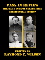 Pass in Review - Military School Celebrities (Presidential Edition): Pass in Review - Military School Celebrities: One Hundred Years (1890s - 1990s), #5