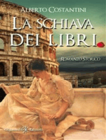 La schiava dei libri: Un romanzo storico ai tempi dell’Antica Roma