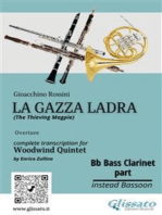 Bb Bass Clarinet part of "La Gazza Ladra" overture for Woodwind Quintet