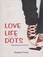 Love Life and all the Dots