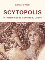 Scytopolis et les femmes de la Colline du Chêne: Roman historique