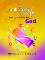 Unblock Me: So I Can Friend You...God