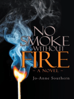 No Smoke Without Fire: A Novel