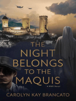 The Night Belongs to the Maquis