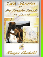 Two Stories of My Faithful Friends In Ebook