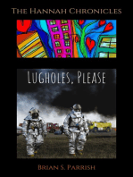 Lugholes, Please