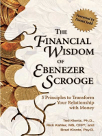 The Financial Wisdom of Ebeneezer Scrooge: 5 Principles to Transform Your Relationship with Money