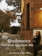 My Soulmates Turned Against Me