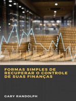 Formas Simples de Recuperar o Controle de Suas Finanças