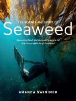 The Science and Spirit of Seaweed: Discovering Food, Medicine and Purpose in the Kelp Forests of the Pacific Northwest