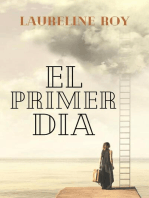 El primer dia