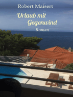 Urlaub mit Gegenwind: Roman