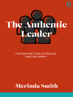 The Authentic Leader: Five Essential Traits of Effective, Inspiring Leaders