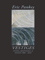 Vestiges: Notes, Responses, & Essays 1988–2018