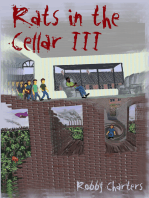 Rats in the Cellar III