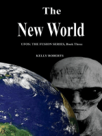The New World: UFOS: The Fusion Series, #3
